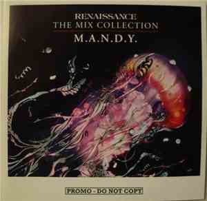 M.A.N.D.Y. - Renaissance: The Mix Collection
