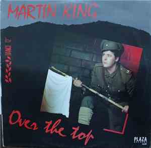 Martin King  - Over The Top