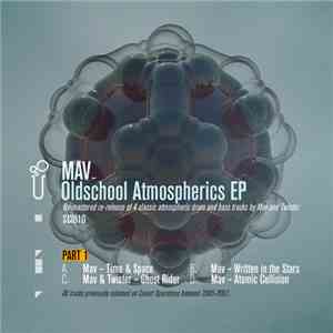 Mav - Oldschool Atmospherics EP (Part 1)