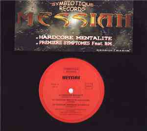 Messiah ( 26) - Hardcore Mentalité / Premiers Symptomes