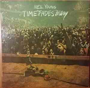 Neil Young - Time Fades Away = El Tiempo Se Esfuma
