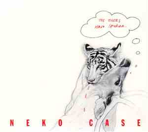 Neko Case - The Tigers Have Spoken