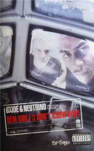 Oxide & Neutrino - Dem Girlz (I Don't Know Why)