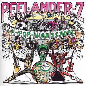 Peelander-Z - P-Pop-High School