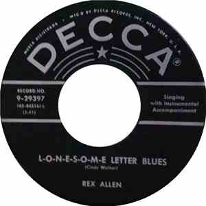 Rex Allen - L-O-N-E-S-O-M-E Letter Blues  / Tomorrow's Just Another Day To Cry