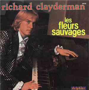 Richard Clayderman - Les Fleurs Sauvages