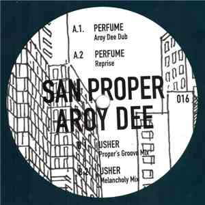 San Proper / Aroy Dee - Perfume