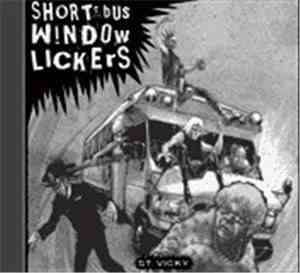 Short Bus Window Lickers - St. Vicky