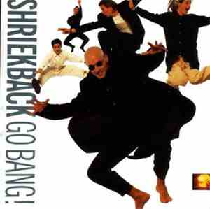Shriekback - Go Bang!