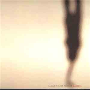 Simon Fisher Turner - Giraffe