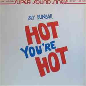 Sly Dunbar - Hot You're Hot