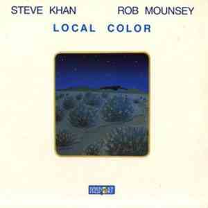 Steve Khan, Rob Mounsey - Local Color