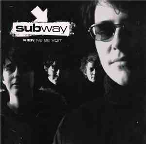 Subway  - Rien Ne Se Voit