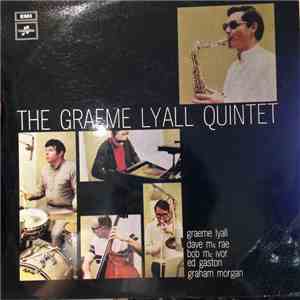 The Graeme Lyall Quintet - The Graeme Lyall Quintet