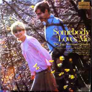 The Jay Norman Quintet - Somebody Loves Me