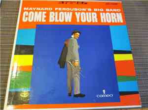 The Maynard Ferguson Big Band - Come Blow Your Horn