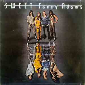 The Sweet - Sweet Fanny Adams