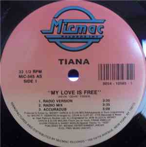 Tiana - My Love Is Free