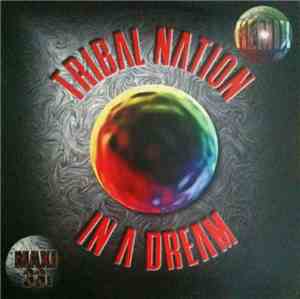 Tribal Nation - In A Dream