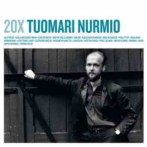 Tuomari Nurmio - 20X Tuomari Nurmio
