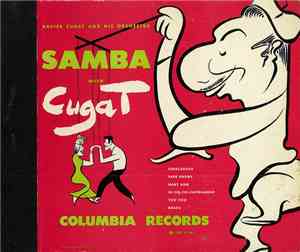 Xavier Cugat And His Orchestra - Samba With Cugat