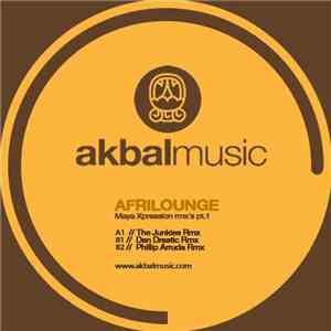 Afrilounge - Maya Xpression Rmx's Pt.1
