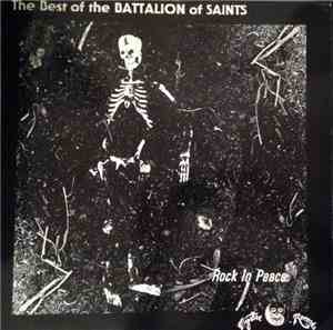 Battalion Of Saints - The Best Of The Battalion Of Saints - Rock In Peace