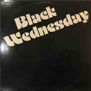 Black Wednesday - Black Wednesday
