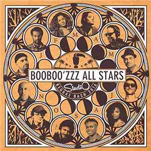 Booboo'zzz All Stars - Studio Reggae Bash 2016