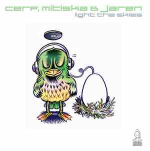 Cerf, Mitiska & Jaren - Light The Skies