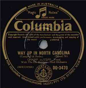 Champ Butler - Way Up In North Carolina / Down Yonder