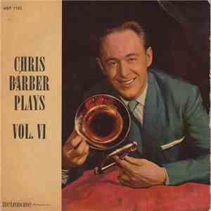 Chris Barber's Jazz Band - Chris Barber Plays Vol. VI