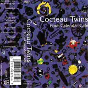 Cocteau Twins - Four-Calendar Café
