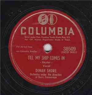 Dinah Shore - Till My Ship Comes In / Lover's Gold