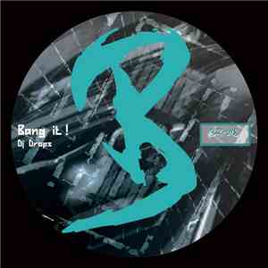 DJ Drops - Bang It !