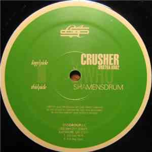 DJ Who - Crusher / Shamensdrum