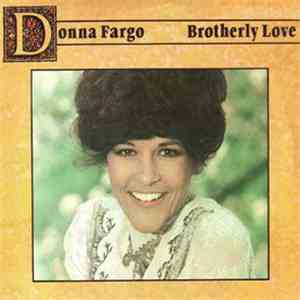 Donna Fargo - Brotherly Love