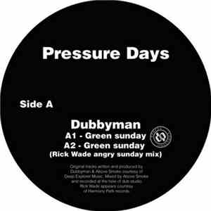 Dubbyman / Above Smoke - Pressure Days