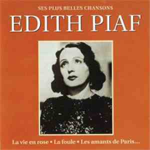 Edith Piaf - Ses Plus Belles Chansons