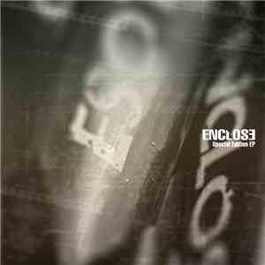 Enclose - Special Edition EP