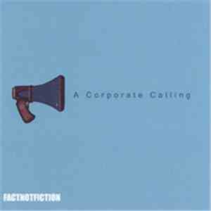 Fact Not Fiction - A Corporate Calling