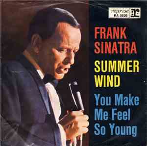 Frank Sinatra - Summer Wind / You Make Me Feel So Young