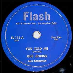 Gus Jinkins - You Told Me/Tricky