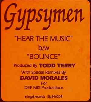 Gypsymen - Hear The Music / Bounce