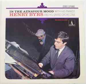 Henry Byrs - In The Aznavour Mood