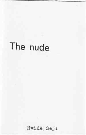Hvide Sejl - The Nude