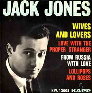Jack Jones - Wives And Lovers
