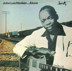 John Lee Hooker - Alone