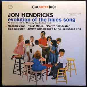 Jon Hendricks - Evolution Of The Blues Song