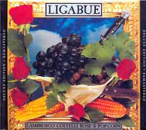 Ligabue - Lambrusco Coltelli Rose & Pop Corn
